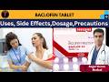 Liofen tablet | Baclofen tablet uses, side effects LEARN ABOUT MEDICINE
