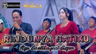Download Lagu RINDUNYA HATIKU _ AYU CANTIKA feat GOFAR _  ARSEGA NEW MANDALLA RAMAYANA MUSIK DUET TERHITS MP3