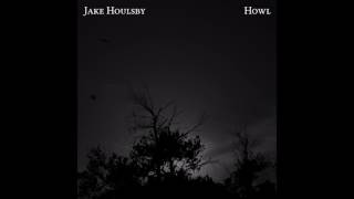 Jake Houlsby - Howl chords