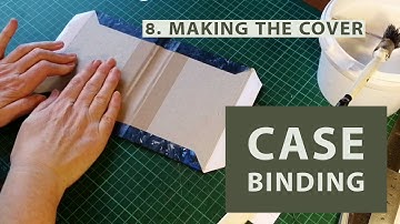 Case Binding 8: Making the Cover