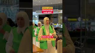 Umra safari!+99890-768-77-70 #love #reels #umrauzbekiston #travel #youtubeshorts #live #umra#youtube
