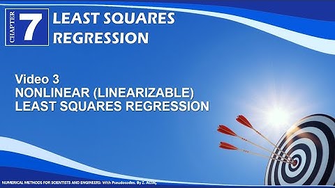 CHP7V3 NONLINEAR (LINEARIZABLE) LEAST SQUARES REGRESSION