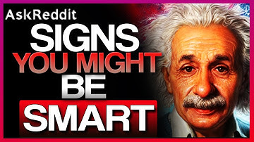 What Is a Subtle SIGN That Someone Is Really INTELLIGENT?