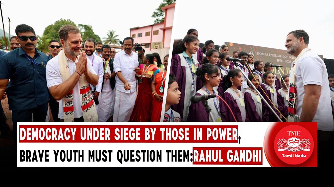 Democracy under siege by those in power: Rahul Gandhi | TNIE Tamil Nadu