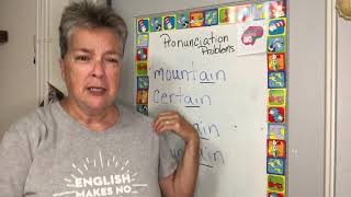 MORE PRONUNCIATION PROBLEMS