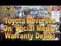 Toyota Reverses On the &#39;Social Media&#39; Warranty Denial