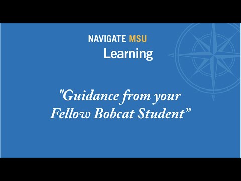 Becoming a Bobcat - Navigate MSU - Student Learning
