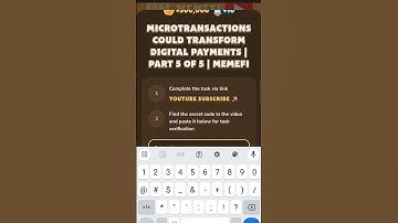 Microtransactions Could Transform Digital Payments | Part 5 of 5 | MemeFi CODE Today