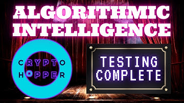 CRYPTOHOPPER - LATEST UPDATES - AI | ALGORITHMIC INTELLIGENCE TESTING COMPLETE