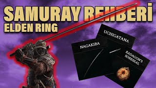 Elden Ring Samuray Güçlü Başlangiç Rehberi̇ - Nagakiba Build Tam Çözüm Ek No1