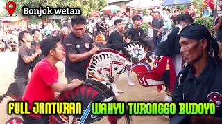 FULL JANTURAN 🔹️ WAHYU TURONGGO BUDOYO 📍 Bonjok wetan, sokawera