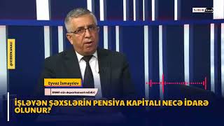Pensiya Kapitalına Ödədiyimiz Sığorta Pulunun 90 Faizi Toplanır