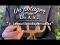 Potager plaisir  les quelques outils indispensables au potager