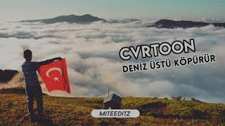 CVRTOON - Deniz Üstü Köpürür | Theme Re-Edited [MiteEditz] Resimi