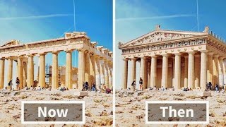 If 7 Famous Historical Buildings Were Brought Back To Their Ancient Gl