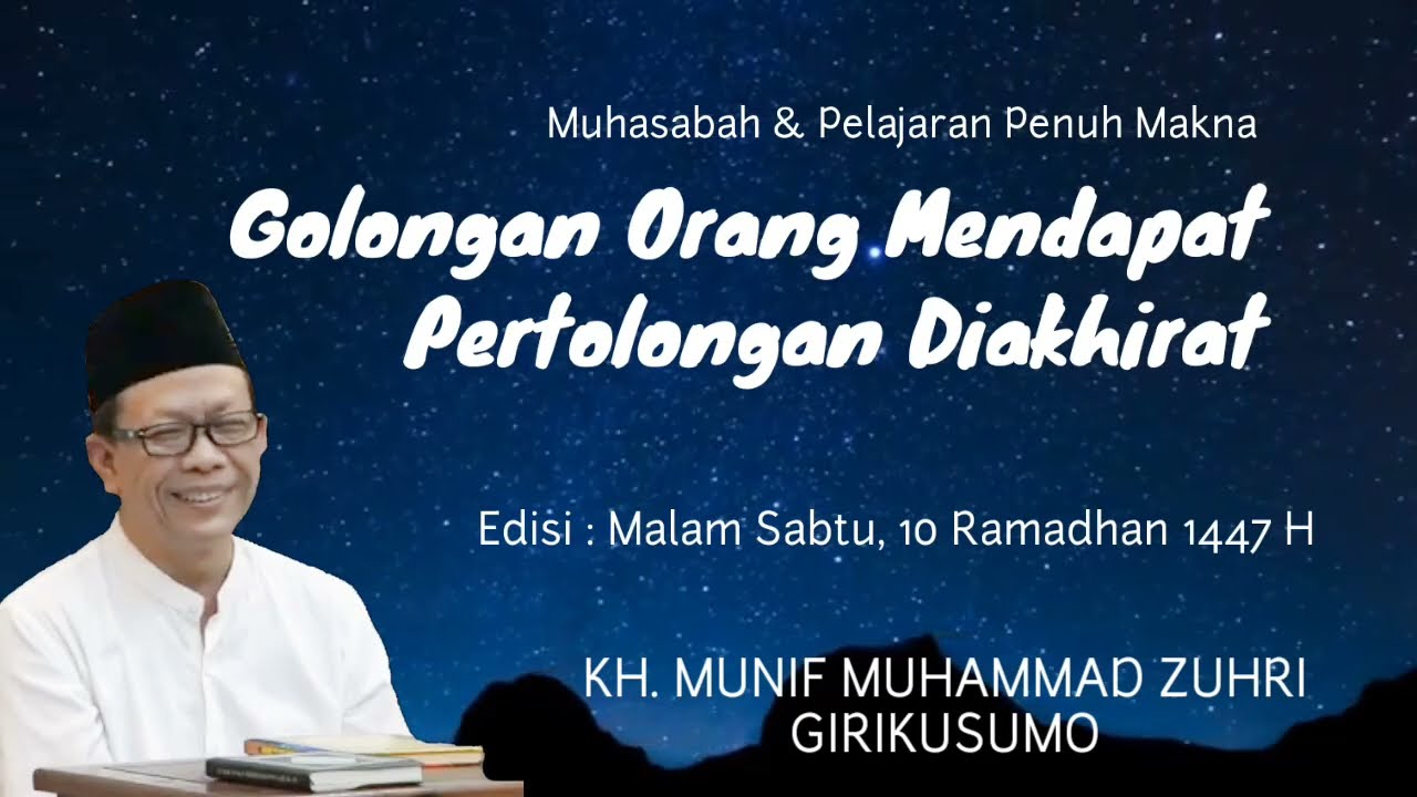 Malam 10 Ramdhan 1447 H | Golongan Mendapat Pertolongan Diakhirat  | Nashoihul Ibad