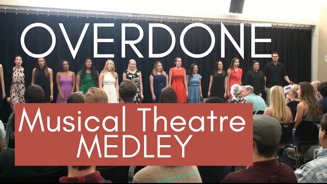 Overdone Musical Theatre Medley