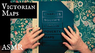 ASMR | Victorian London Poverty Maps Facsimile  Whispered Reading Beautiful Book