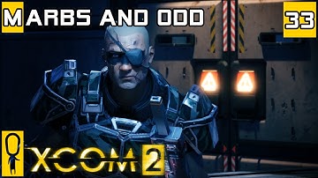 XCOM 2 - Marbs and Odd XCOM 2 Co-Op - Let