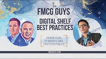 Digital Shelf Best Practices with Andrew Pearl, VP Insights EMEA at Profitero