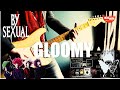 【BY-SEXUAL】GLOOMY ギター弾きました(Guitar Cover)