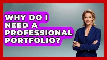 Why Do I Need A Professional Portfolio? - Job Success Network