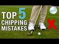 Top 5 CHIPPING MISTAKES And How To STOP THEM! | ME AND MY GOLF