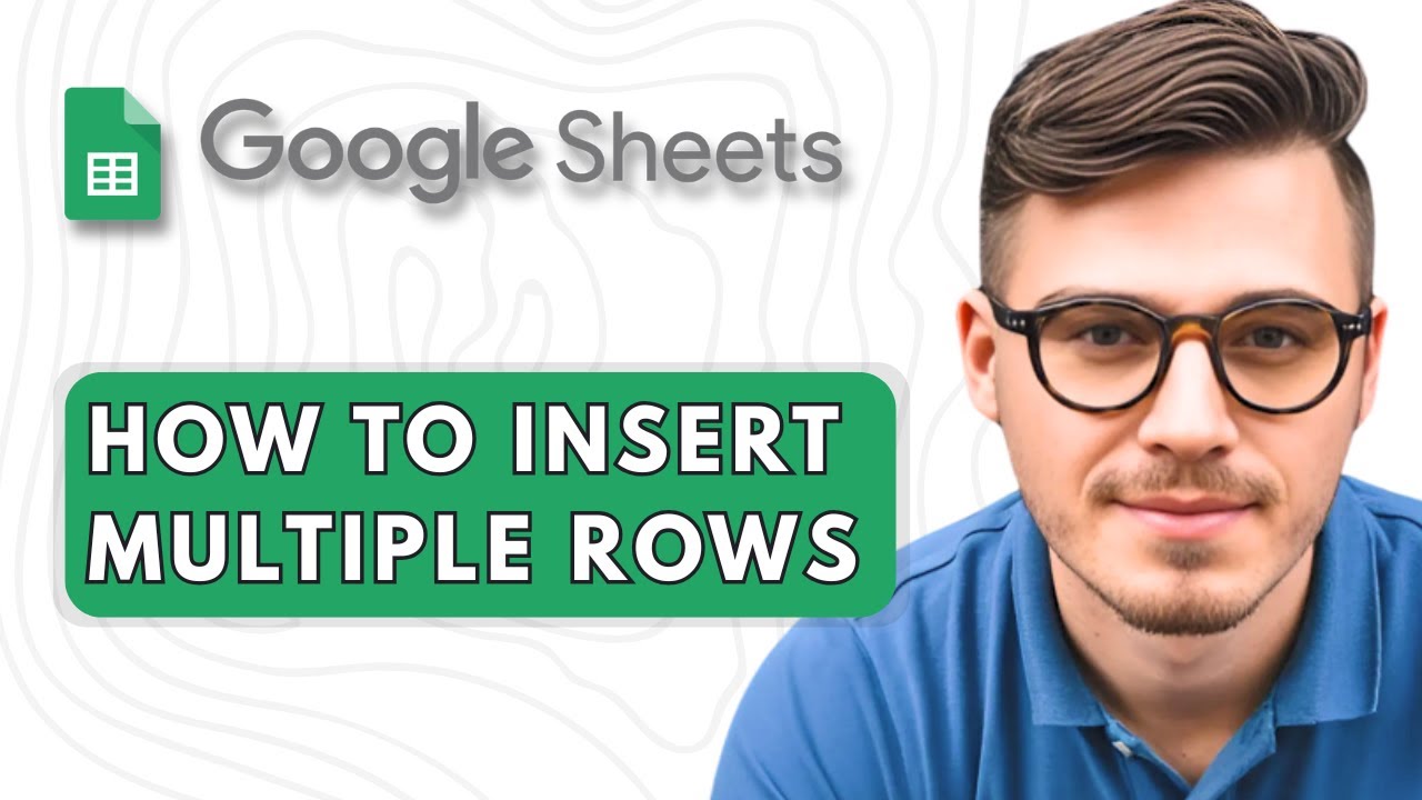 How to Insert Multiple Rows in Google Sheets [2025 Guide] - YouTube