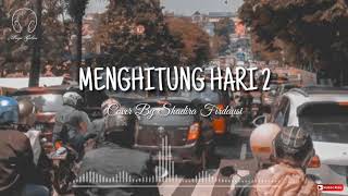 LAGU GALAU || MENGHITUNG HARI 2 || Cover By Shafira Firdausi