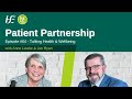 Patient Partnership - Episode 64 HSE Talking Health and Wellbeing Podcast