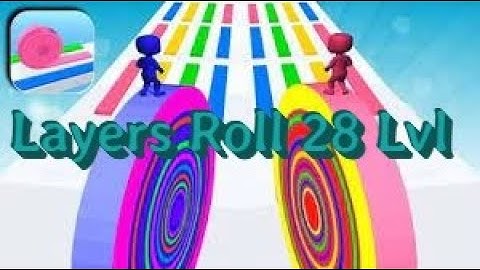 Layers roll 28 level ANDROID AND IOS