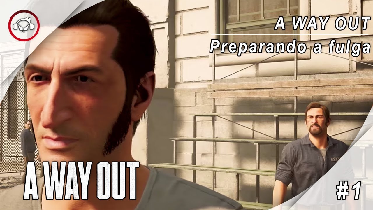 Miniatura do vídeo A Way Out, #1 Jogando com Vanderson Terrorista @1080p (30ᶠᵖˢ) FULL HD ✔ PT-BR