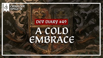 Crusader Kings 3 Dev Diary #49: A Cold Embrace