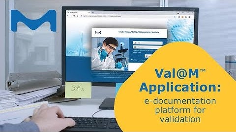 Val@M™ Application: e-documentation platform for validation