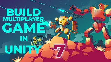 Build Multiplayer Game in Unity: 7 RPC Functions