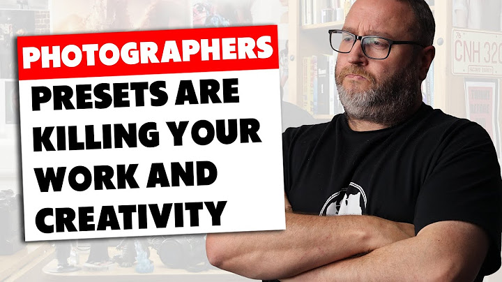 #32 - Photographers: Preset Culture, and the Decline of Originality #photography #presets #education