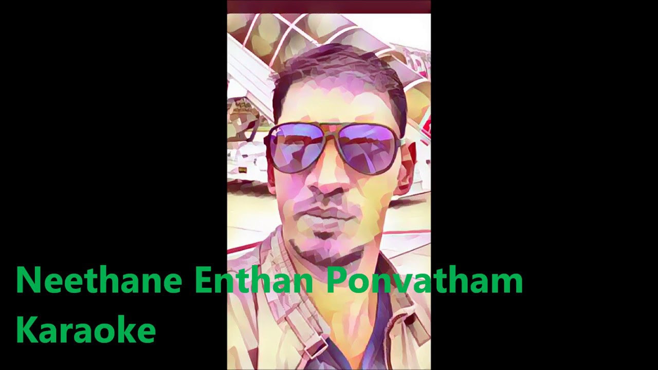 Neethane Enthan Ponvasantham Karaoke