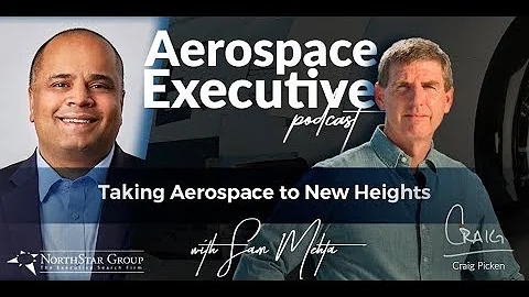 Taking Aerospace to New Heights  Sam Mehta