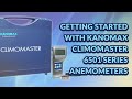 Getting Started - Kanomax Climomaster 6501 Series Anemometers