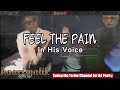 Gambar cover Feel The Pain In His Voice | John Elia