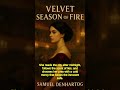 Velvet Season of Fire - Trailer