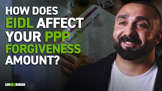 How Does EIDL Affect Your PPP Forgiveness Amount in 2020