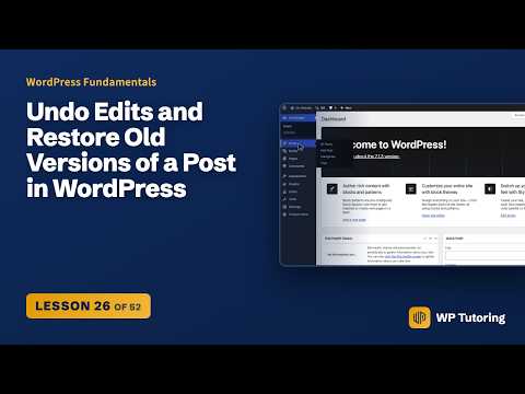 Undo Edits and Restore Old Versions of a Post in WordPress | WordPress Training