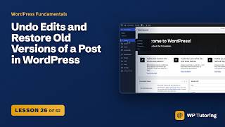 Undo Edits and Restore Old Versions of a Post in WordPress | WordPress Training