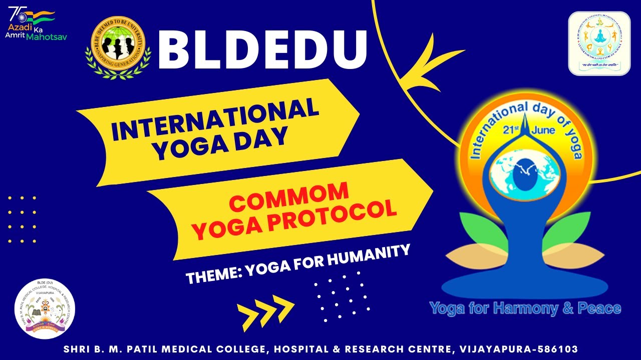 International Day of Yoga / Common Yoga Protocol BLDEDU YOGA 