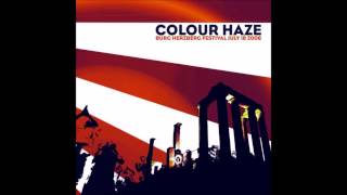 Colour Haze - Peace, Brothers &amp; Sisters (live)