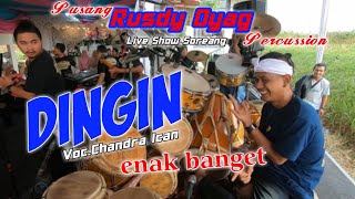 #PUSANG RUSDY OYAG PERCUSSION - DINGIN