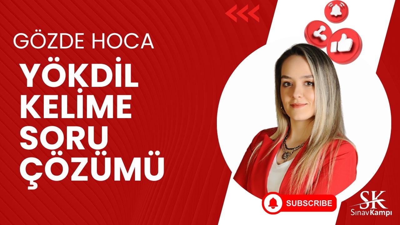 YÖKDİL KELİME SORU ÇÖZÜM DERSİ | GÖZDE HOCA