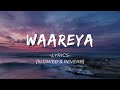 Waareya lyrics slowedreverb  suraj pe mangal bhari  aj creations