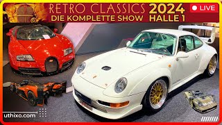 2024 Retro Classics Stuttgart | Halle 1 - Komplette Messe - Alle Fahrzeuge - Alle Highlights & Mehr